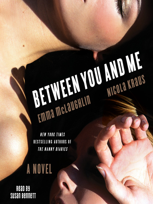 Title details for Between You and Me by Emma McLaughlin - Wait list